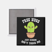 Aimant Hugs Just Kidding Don't Touch Me Funny Cactus (Recto/Verso)