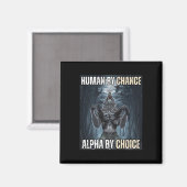 Aimant Humain Par Chance Alpha Par Choix Cool Funny Alpha (Recto/Verso)