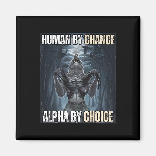 Aimant Humain Par Chance Alpha Par Choix Cool Funny Alpha (Devant)