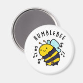 Aimant Humble Bee Funny Bumblebee Pun (Recto/Verso)