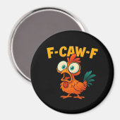 Aimant Humor Funny Crow F-Caw-F Gothic (Recto/Verso)