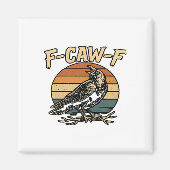 Aimant Humor Gothic F Caw F Funny Crow Creative Style (Devant)