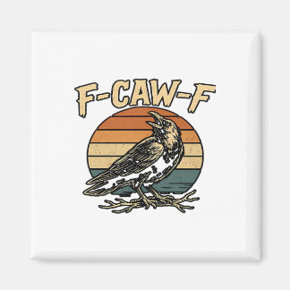Aimant Humor Gothic F-Caw-F Funny Crow Essential Creative