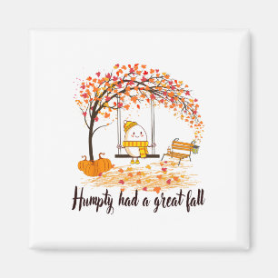 Aimant Humpty A Eu Une Grande Automne Drôle Happy Automne