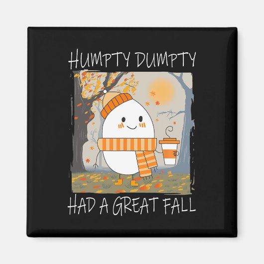 Aimant Humpty Dumpty A Eu Une Grande Automne À L'Automne (Devant)
