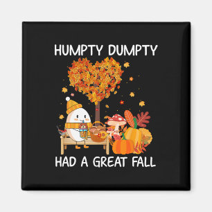 Aimant Humpty Dumpty A Eu Une Grande Automne Bonne Automn