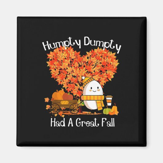 Aimant Humpty Dumpty A Eu Une Grande Automne Feuilles D'A (Devant)