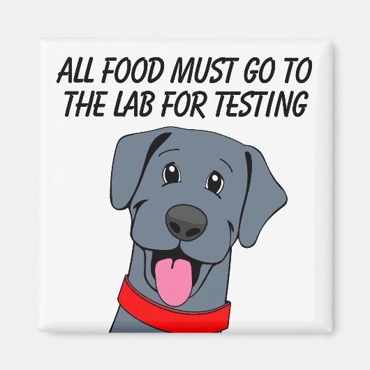 Aimant Hungry Black Labrador Food Tester (Devant)