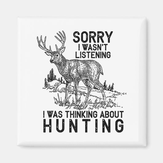 Aimant Hunting - Deer Funny Quote Hunter Gift Tank Top  (Devant)