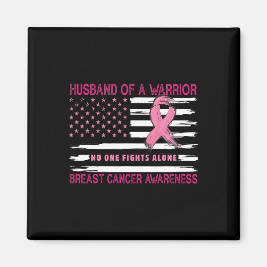 Aimant Husband Of A Warrior Breast Cancer Awareness Suppo (Devant)