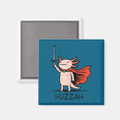 Aimant Huzzah Axolotl Knight Funny Sword Meme Quote  (Recto/Verso)