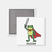 Aimant Huzzah Frog Chevalier Drôle Citation mème épée (Recto/Verso)