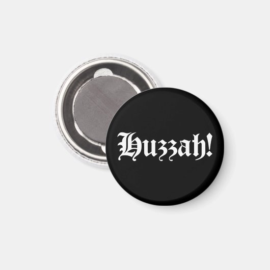 Aimant Huzzah ! {Typographie médiévale} (Recto/Verso)