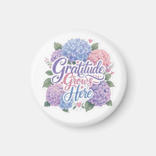 Aimant Hydrangea : La gratitude grandit ici
