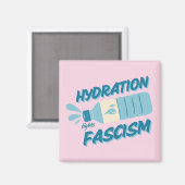 Aimant Hydratation Lutte Contre Fascisme (Recto/Verso)