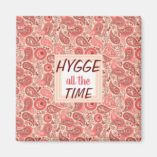 Aimant HYGGE tout le temps Cosy Rose Paisley