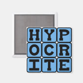 Aimant Hypocrite, menteur (Recto/Verso)