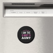 Aimant I Am Hot Aunt-01 (In Situ (Lave-vaisselle))