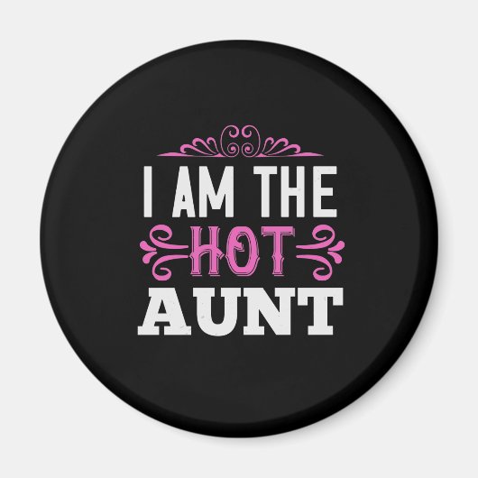 Aimant I Am Hot Aunt-01 (Devant)
