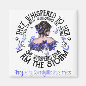 Aimant I Am The Storm Ankylosing Spondylitis Awareness (Devant)