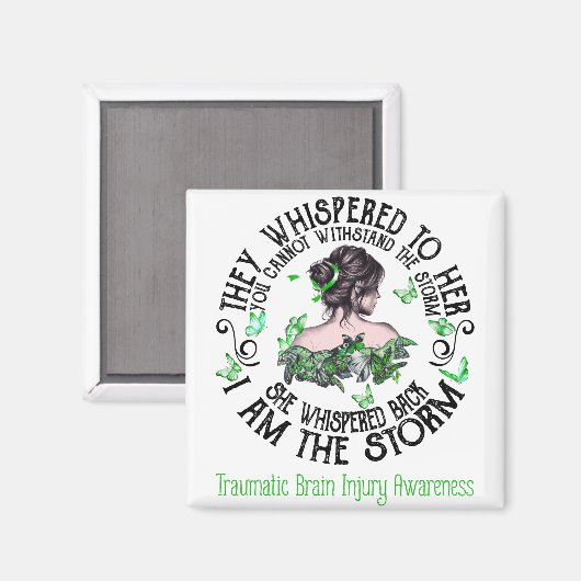 Aimant I Am The Storm Traumatic Brain Injury Awareness (Recto/Verso)