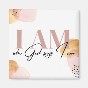 Aimant "I Am who God says I am" inspirational affirmation