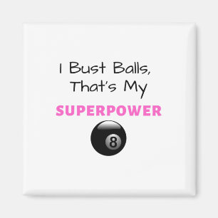 Aimant I Bust Superpower Billiards Pool 8ll 9ll Cadeau
