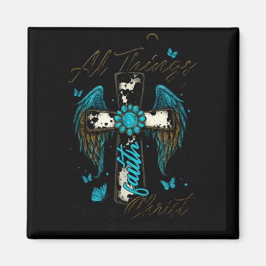 Aimant I Can Do All Things Through Christ Who Strengthens (Devant)