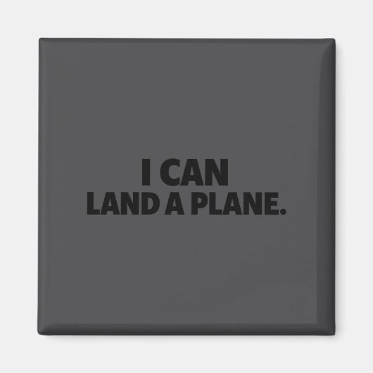 Aimant I Can Land A Plane Tee  (Devant)