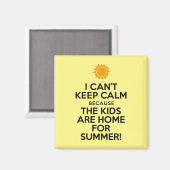 Aimant I Can't Keep Calm Kids Home Summer (Recto/Verso)