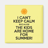 Aimant I Can't Keep Calm Kids Home Summer (Devant)