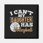 Aimant I Cant My Daughter Has Volleyball - Netball Traini (Devant)