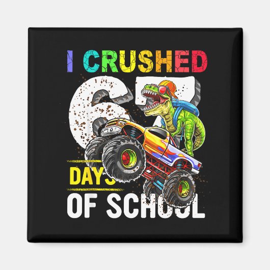 Aimant I Crushed 67 Days Of School Funny Six Seven Meme B (Devant)