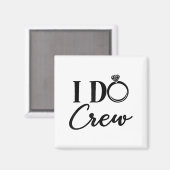 Aimant I Do Crew, Bachelorette Party, Matching, Group Bri (Recto/Verso)