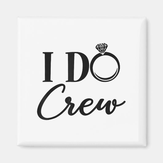 Aimant I Do Crew, Bachelorette Party, Matching, Group Bri (Devant)