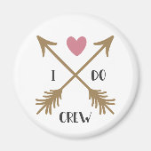 Aimant I DO CREW Mariage Proposition (Devant)