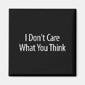 Aimant I Don't Care What You Think -  (Devant)