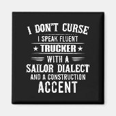 Aimant I Don't Curse I Speak Fluent Trucker With A Sailor (Devant)
