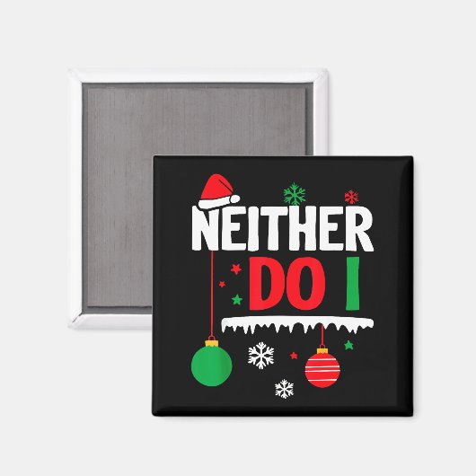 Aimant I Don't Do Matching Christmas Pajamas Funny Family (Recto/Verso)