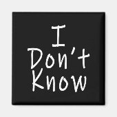 Aimant I Don't Know (Devant)