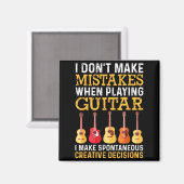 Aimant I Don't Make Mistakes When Playing Guitar Funny Gu (Recto/Verso)