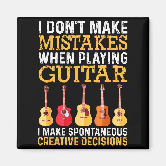 Aimant I Don't Make Mistakes When Playing Guitar Funny Gu (Devant)
