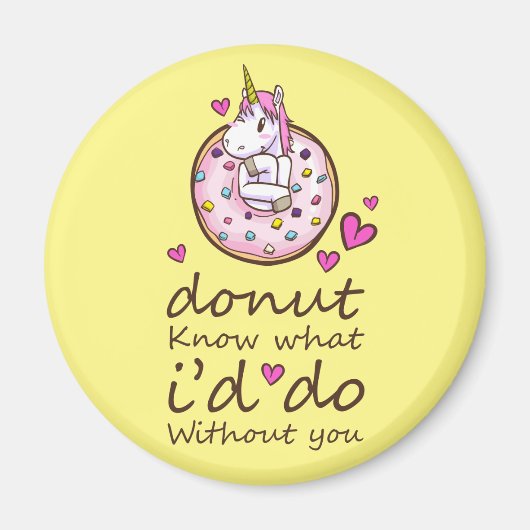 Aimant I Donut Know What I'd Do Without You | Unicorn (Devant)