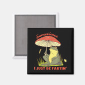Aimant I Frog Fartin Just Sometimes Magic (Recto/Verso)
