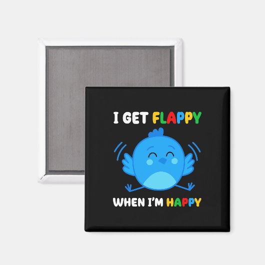 Aimant I Get Flappy When I'm (Recto/Verso)