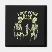 Aimant I Got Your Back Halloween Skeleton Skull Sarcastic (Devant)