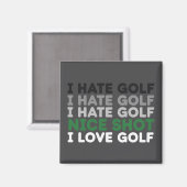 Aimant I Hate Golf Nice Shot I Love Golf Golfing Lover  (Recto/Verso)