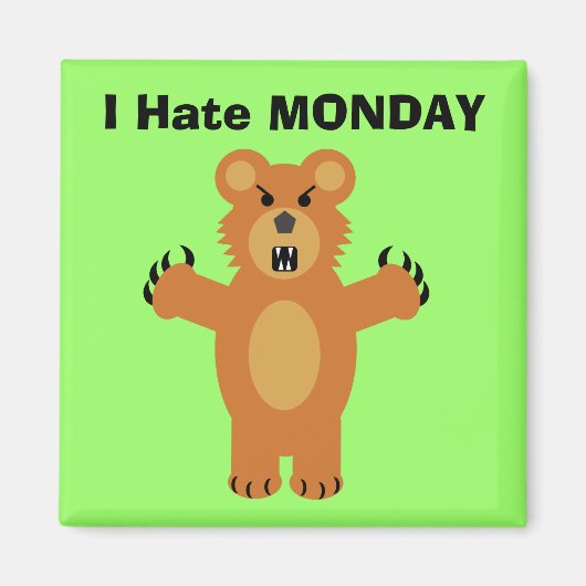 Aimant I Hate Monday (Devant)