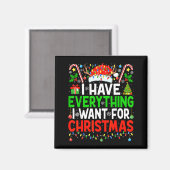 Aimant I Have Everything I Need Couples Pajamas Christmas (Recto/Verso)