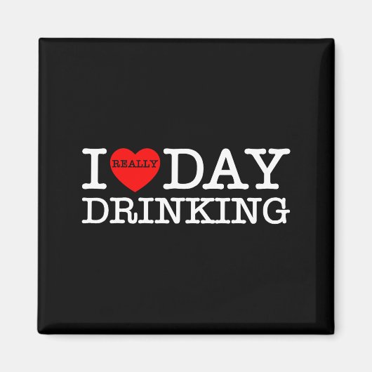 Aimant I Heart Love Day Drinking Party Funny Barbecue Fam (Devant)